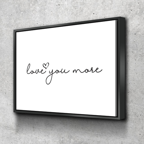 Bedroom wall decor | master bedroom sign | love you more sign | wood sign | master bedroom wall decor | gift for her | canvas wall art
