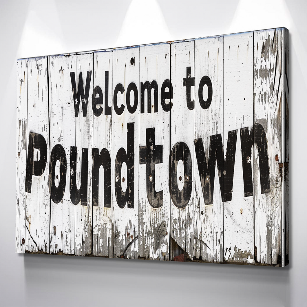 Bedroom Wall Decor | Bedroom Canvas Wall Art | Welcome To Poundtown Canvas Print | Funny Bedroom Sign | Above The Bed Sign | Funny Wedding Gift