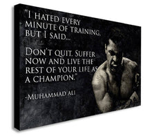Load image into Gallery viewer, Ali Don&#39;t Quit Suffer Now Poster Famous Knockout Canvas Wall Art Framed Print