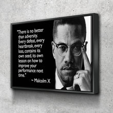 Load image into Gallery viewer, Malcolm Poster | No Better Than Adversity Canvas Wall Art