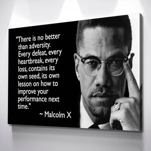 Malcolm Poster | No Better Than Adversity Canvas Wall Art