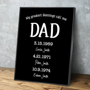 My Greatest Blessings Call Me Dad Personalized Multi-Name Custom Canvas Wall Art Various Sizes Ready to Hang Personalized Father&#39;s Day Gift
